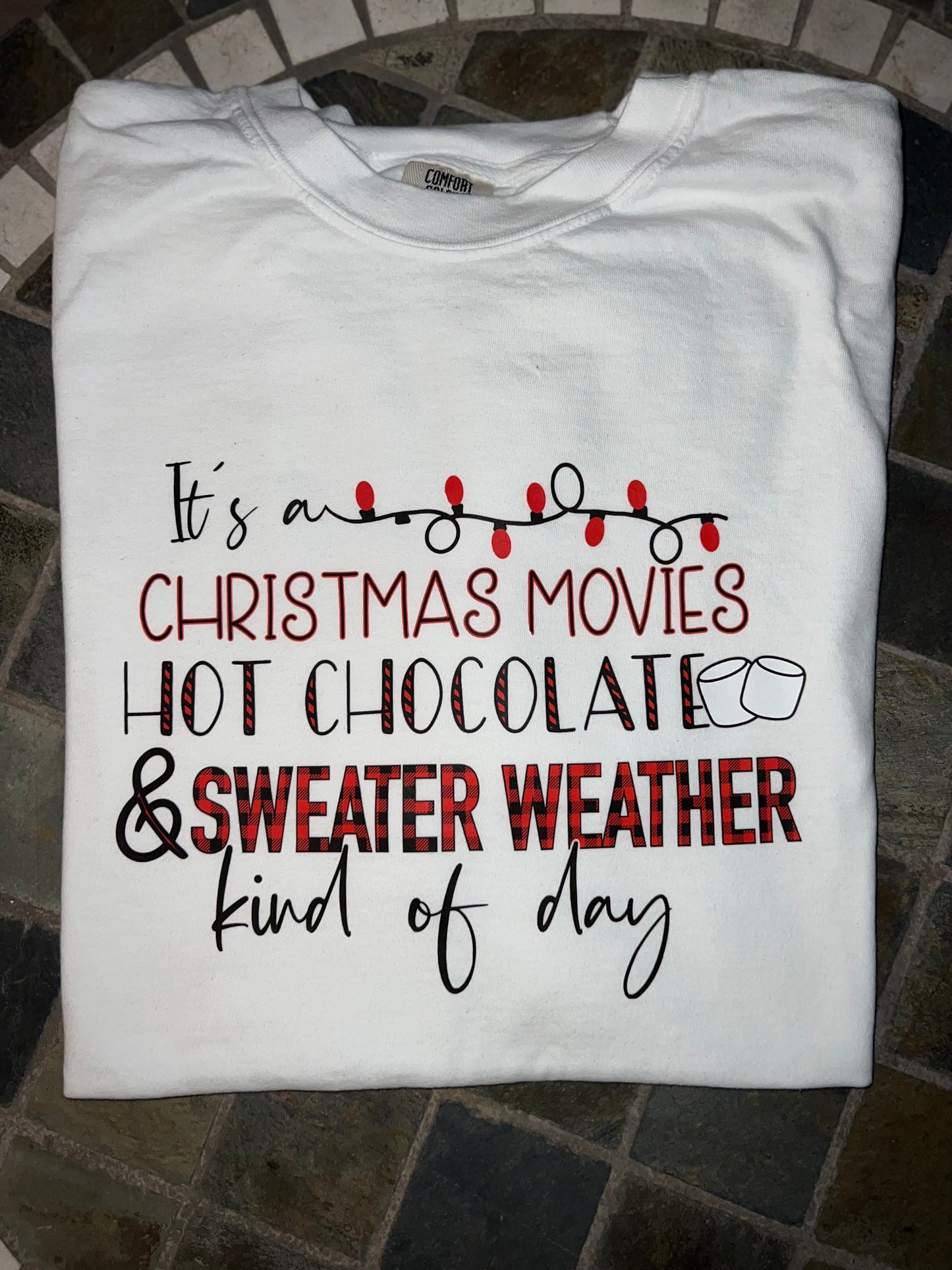 Christmas Movies, Hot Chocolate Kind of Day T-Shirt